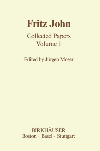 Fritz John : Collected papers Volume 1, Hardback Book