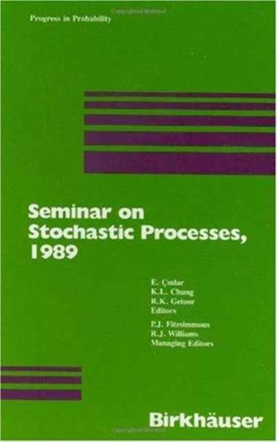 Seminar on Stochastic Processes, 1989, Hardback Book