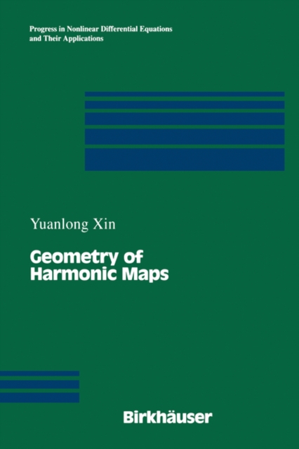 Geometry of Harmonic Maps, Hardback Book