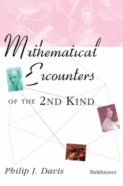 Mathematical Encounters of the Second Kind, Hardback Book
