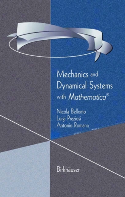 Mechanics and Dynamical Systems with Mathematica (R), Hardback Book