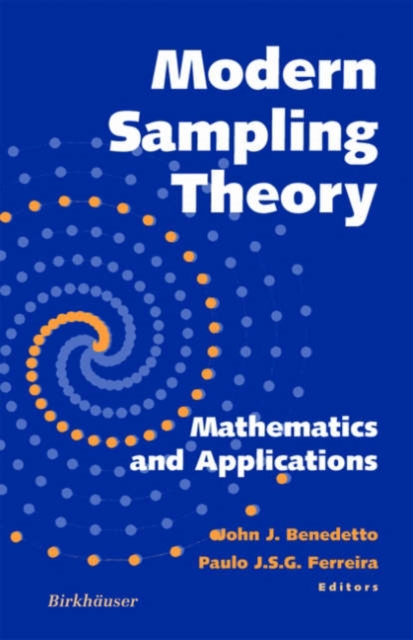 Modern Sampling Theory : Mathematics and Applications, Hardback Book
