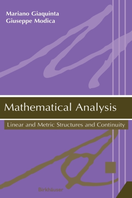Mathematical Analysis : Functions of One Variable, Hardback Book