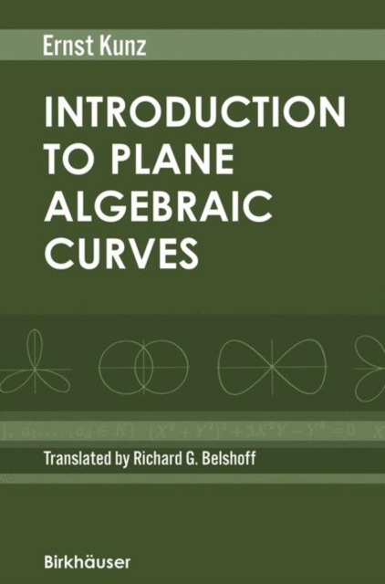 Introduction to Plane Algebraic Curves, Paperback / softback Book