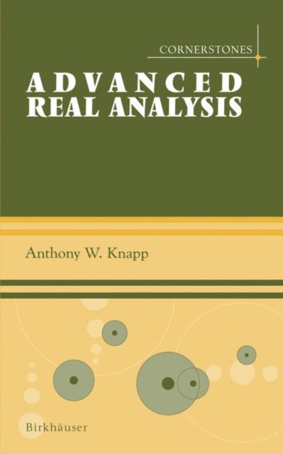 Advanced Real Analysis, Hardback Book