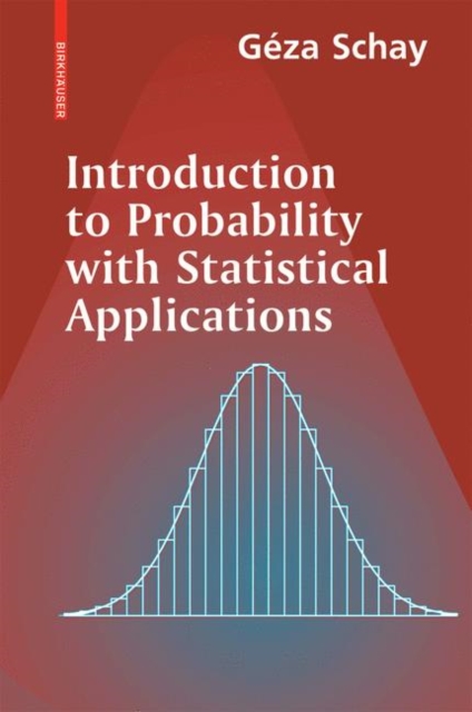 Introduction to Probability with Statistical Applications, Paperback / softback Book
