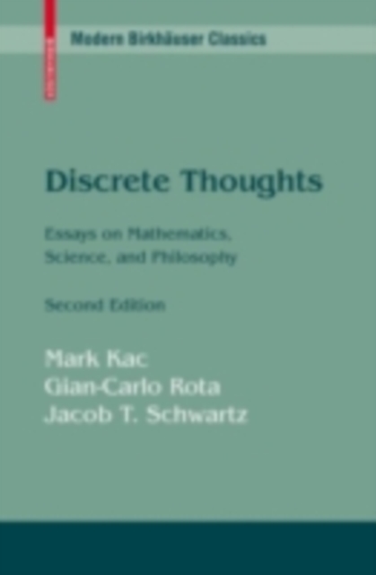 Discrete Thoughts : Essays on Mathematics, Science and Philosophy, PDF eBook