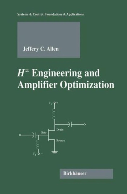 H-infinity Engineering and Amplifier Optimization, PDF eBook