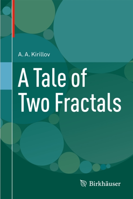 A Tale of Two Fractals, Hardback Book