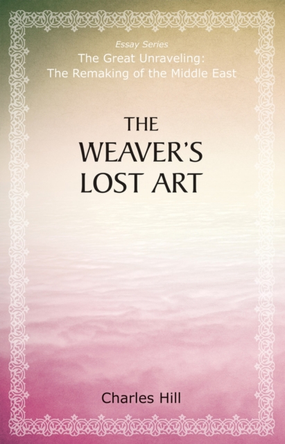 The Weaver's Lost Art, Paperback / softback Book