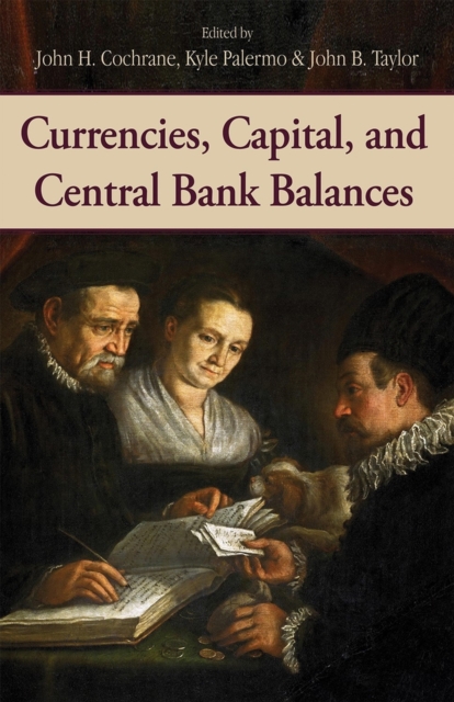 Currencies, Capital, and Central Bank Balances, Hardback Book
