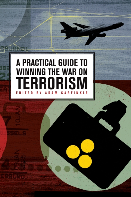 A Practical Guide to Winning the War on Terrorism, EPUB eBook