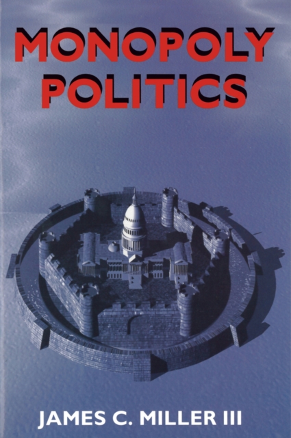 Monopoly Politics, Paperback / softback Book