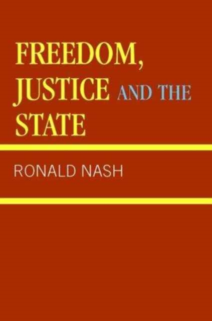 Freedom, Justice and the State, Paperback / softback Book