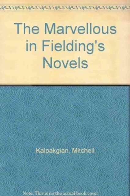 The Marvellous in Fielding's Novels, Paperback / softback Book