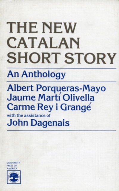 The New Catalan Short Story : An Anthology, Paperback / softback Book