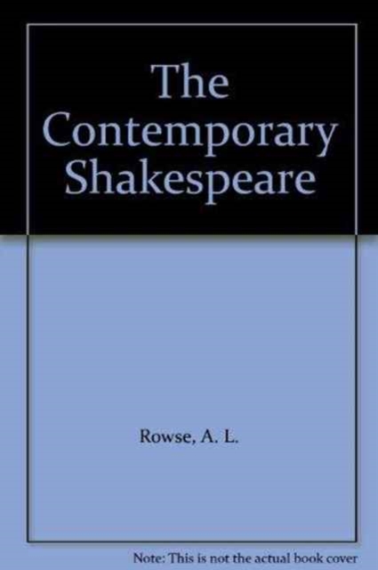The Contemporary Shakespeare : King Lear, Twelfth Night, King Richard II, As You Like It, and Coriolanus, Hardback Book