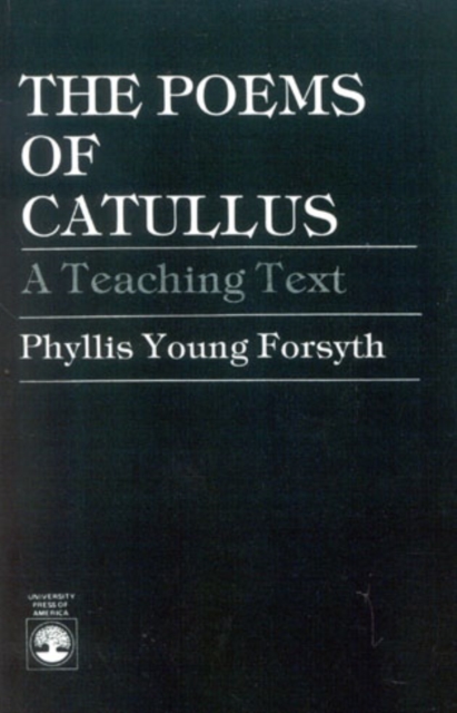 The Poems of Catullus : A Teaching Text, Hardback Book