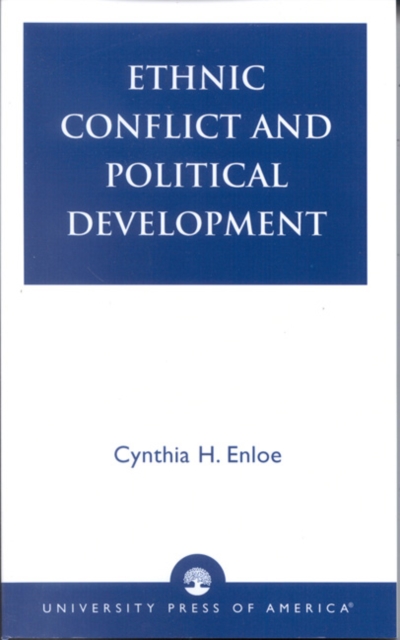 Ethnic Conflict and Political Development, Paperback / softback Book