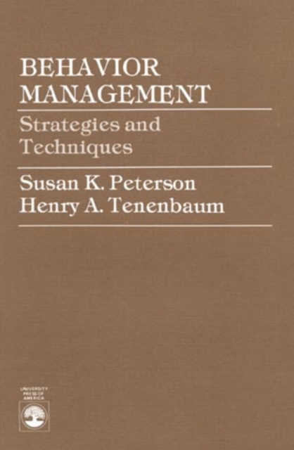 Behavior Management : Strategies and Techniques, Hardback Book