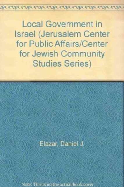 Local Government in Israel, Hardback Book