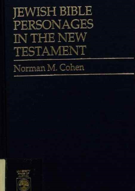Jewish Bible Personages in the New Testament, Hardback Book