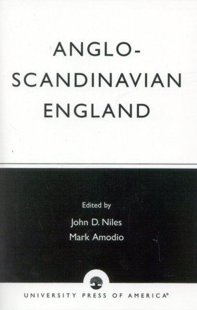 Anglo-Scandinavian England : Norse-English Relations in the Period Before Conquest Old English Colloquium Series, No. 4, Paperback / softback Book