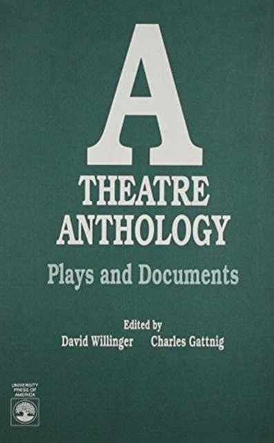 A Theatre Anthology : Plays and Documents, Paperback / softback Book