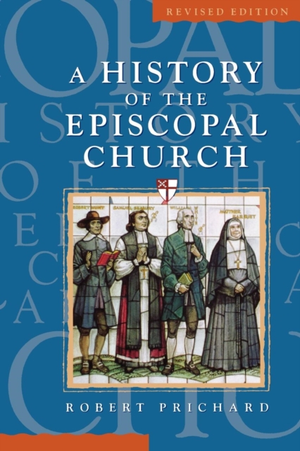 History of the Episcopal Church - Revised Edition, EPUB eBook