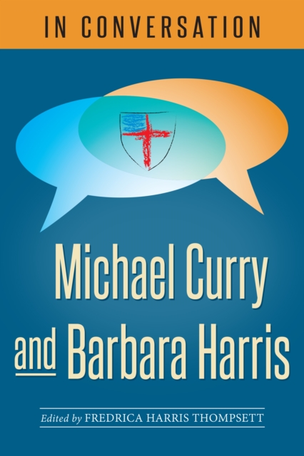 In Conversation : Michael Curry and Barbara Harris, Paperback / softback Book