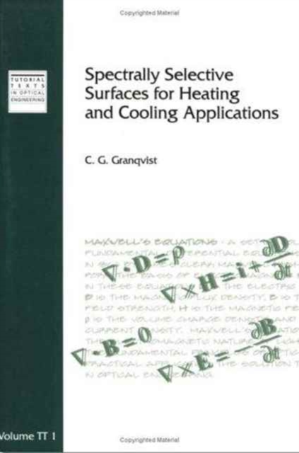 Spectrally Selective Surfaces for Heating and Cooling Applications, Paperback / softback Book