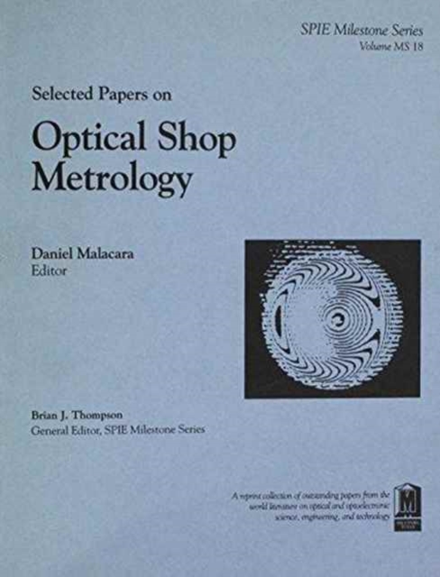 Selected Papers on Optical Shop Metrology, Paperback / softback Book