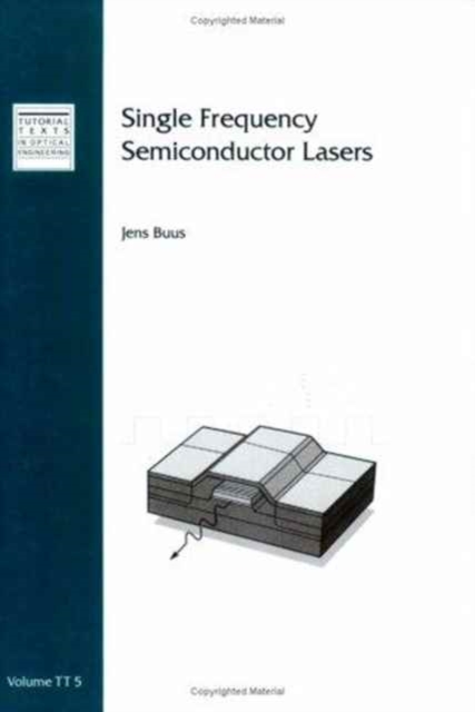 Single Frequency Semiconductor Lasers, Paperback / softback Book