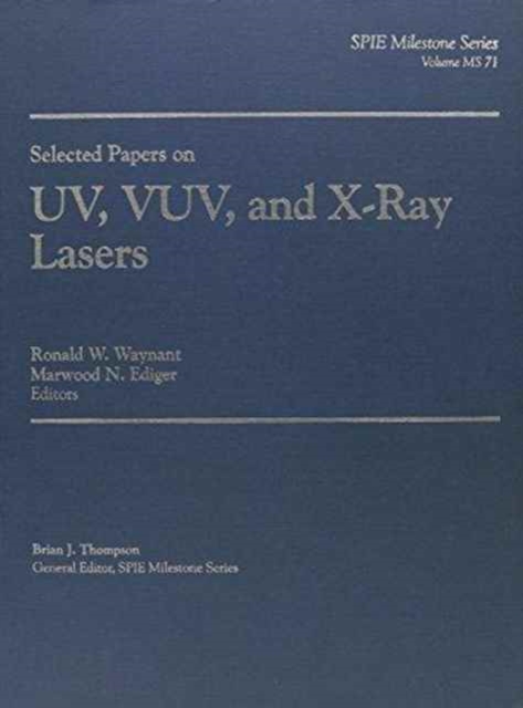 Selected Papers on UV, Vuv, and X-Ray Lasers, Paperback / softback Book
