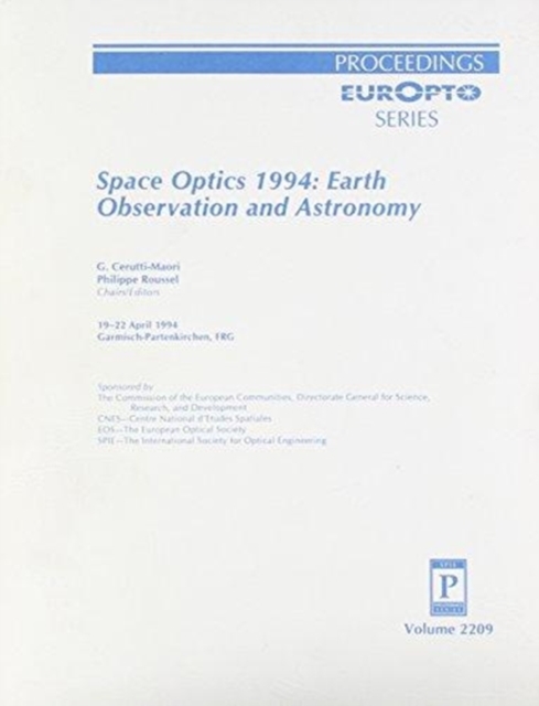 Space Optics 1994 Earth Observation & Astronomy, Hardback Book