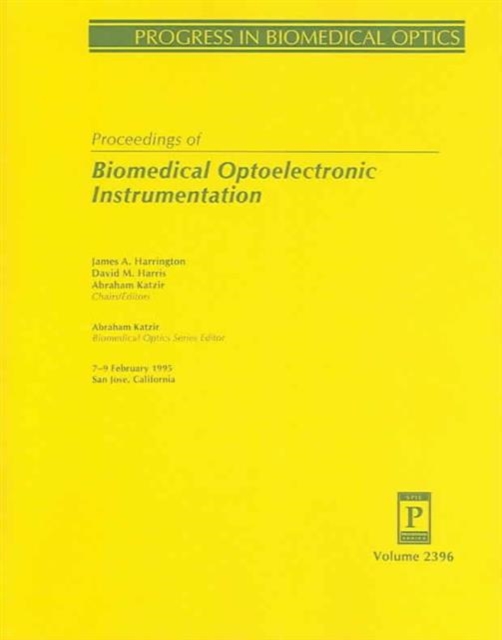 Biomedical Optoelectronic Instrumentation, Hardback Book