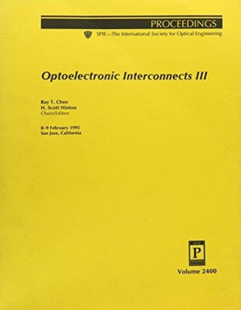 Optoelectronic Interconnects Iii-8-9 February 1995 San Jose California, Paperback / softback Book