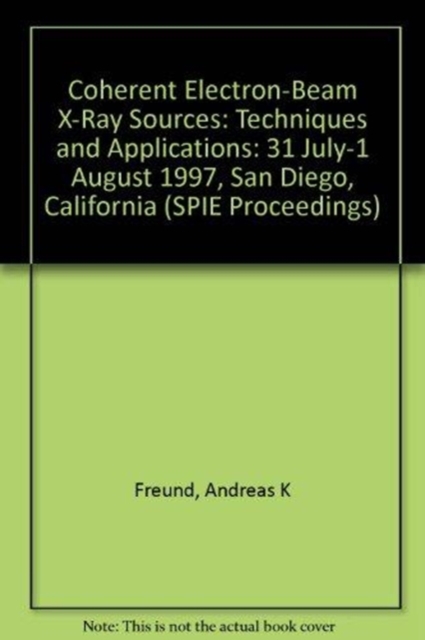 Coherent Electron-beam x-ray Sources : Techniques and Applications, Paperback / softback Book