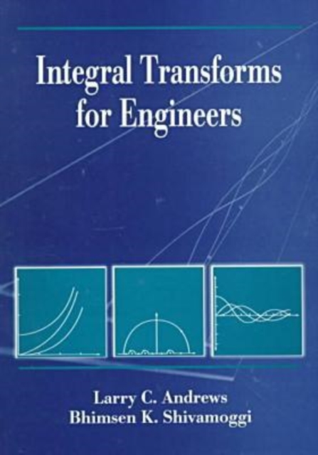 Integral Transforms for Engineers, Paperback / softback Book