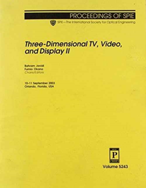 Three-Dimensional TV, Video and Display : II (Proceedings of SPIE), Paperback / softback Book