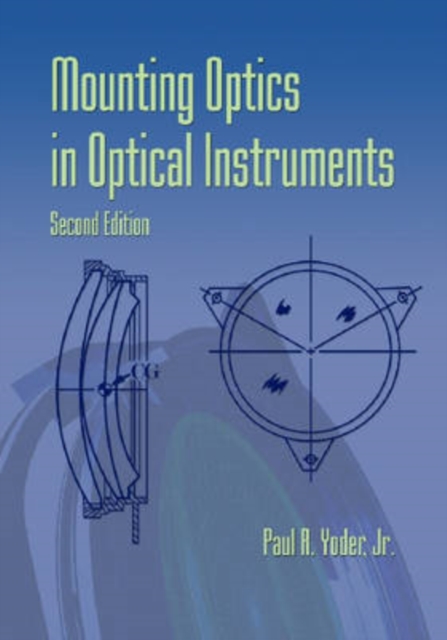 Mounting Optics in Optical Instruments, Mixed media product Book