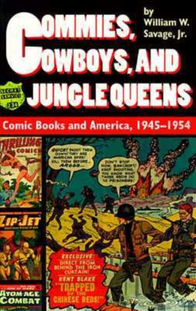 Commies, Cowboys, and Jungle Queens, Paperback / softback Book