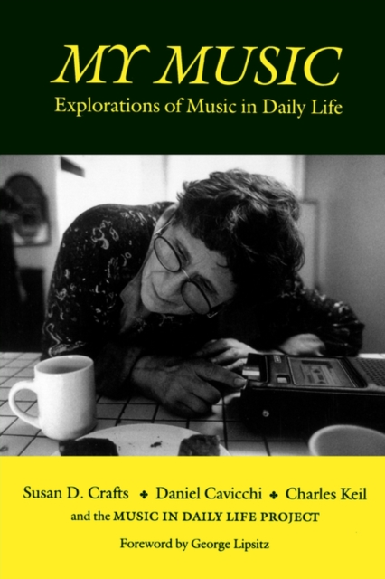 My Music : Explorations of Music in Daily Life, PDF eBook
