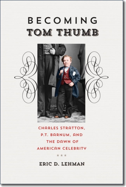 Becoming Tom Thumb, Hardback Book