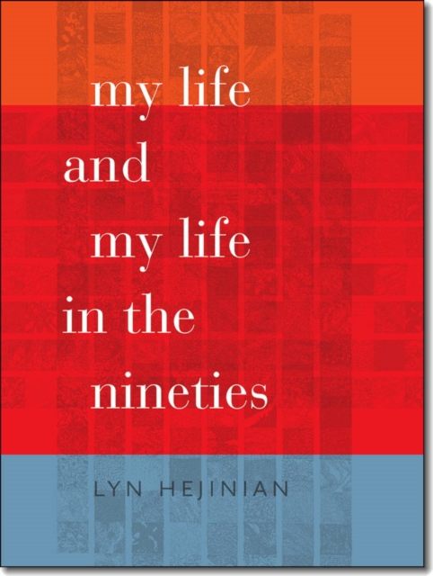 My Life and My Life in the Nineties, Paperback / softback Book
