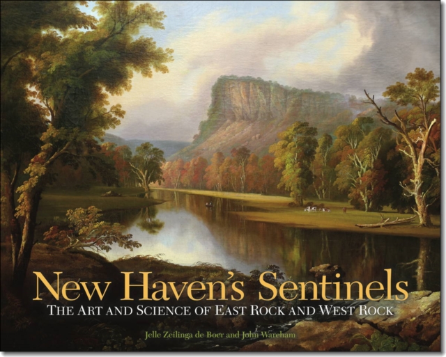 New Haven's Sentinels, Hardback Book