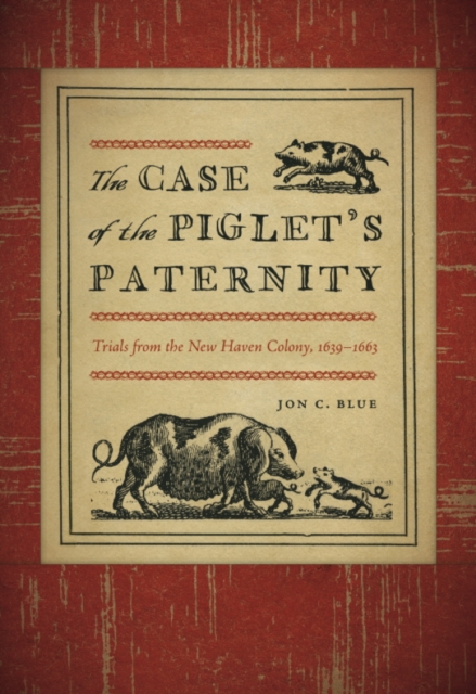 The Case of the Piglet's Paternity, Hardback Book