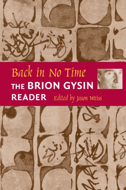 Back in No Time : The Brion Gysin Reader, EPUB eBook