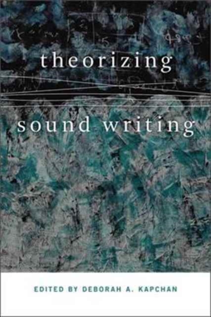 Theorizing Sound Writing, Paperback / softback Book