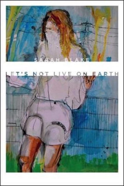Let's Not Live on Earth, Paperback / softback Book